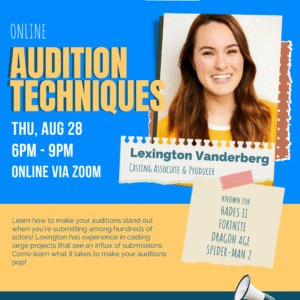 Audition Techniques with Lexington Vanderberg!