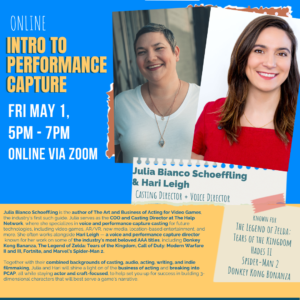 Intro to Performance Capture with Julia Bianco Schoeffling & Hari Leigh!