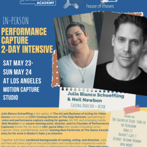 Performance Capture 2-Day Intensive with Neil Newbon & Julia Bianco Schoeffling!