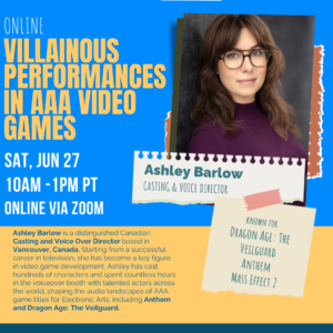 Villainous Performances in AAA Video Games with Ashley Barlow!